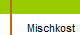 Mischkost